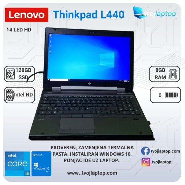 𝗟𝗲𝗻𝗼𝘃𝗼 𝗧𝗵𝗶𝗻𝗸𝗽𝗮𝗱 𝗟𝟰𝟰𝟬,Intel® Core™ i5, 8GB DDR3, 128 SSD