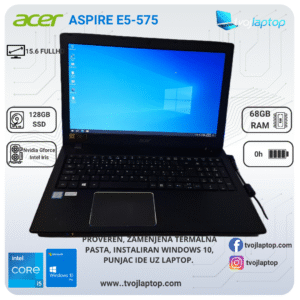 Acer Aspire E5-575, Core i5 laptop, polovan Acer laptop, povoljan laptop, laptop za školu, laptop za posao, 6GB RAM, 128GB SSD, FHD ekran, Windows 10 Pro