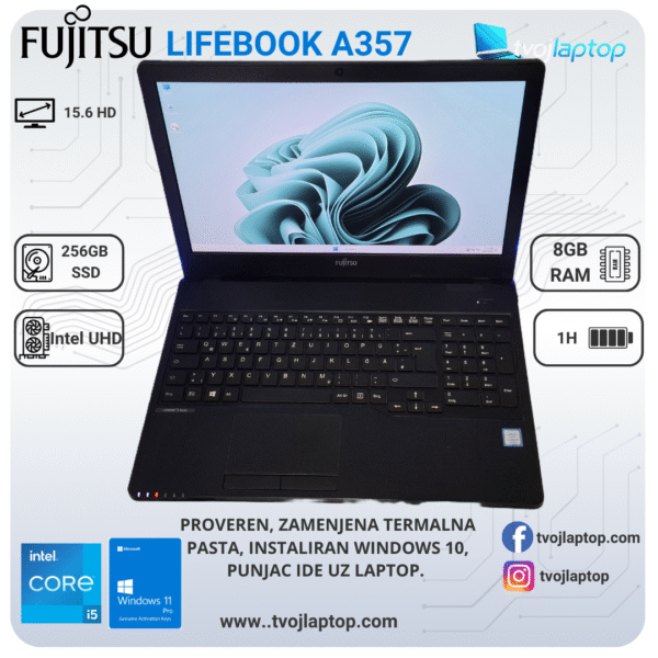 Fujitsu Lifebook A357 | Intel Core i5 7th Gen | 8GB RAM | 256GB SSD | 15.6" HD | Windows 11 Pro